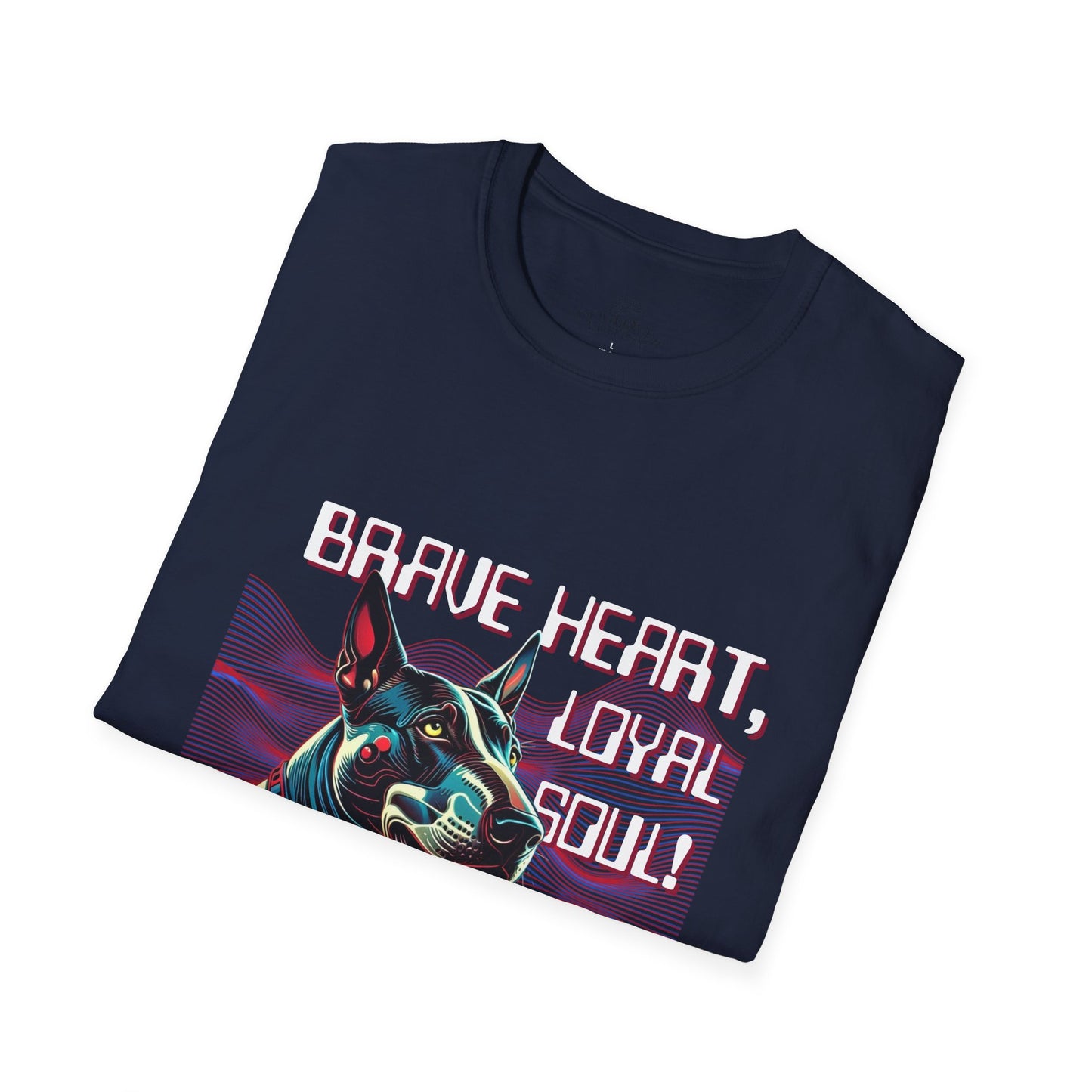 Brave Heart Loyal Soul Unisex T-Shirt - Inspirational Dog Lover Tee