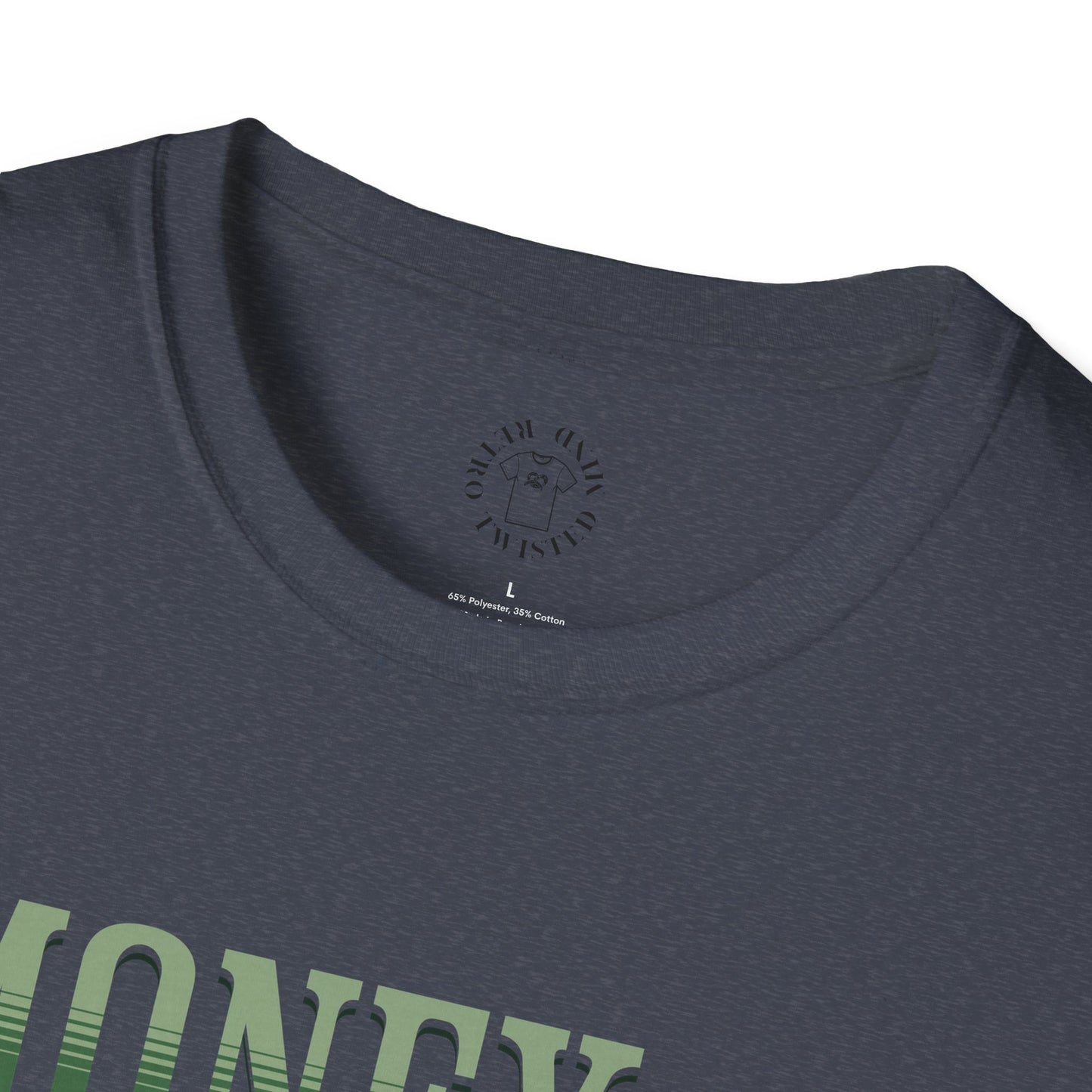 Money Management Inspirational Unisex T-Shirt - Be Smart,twisted