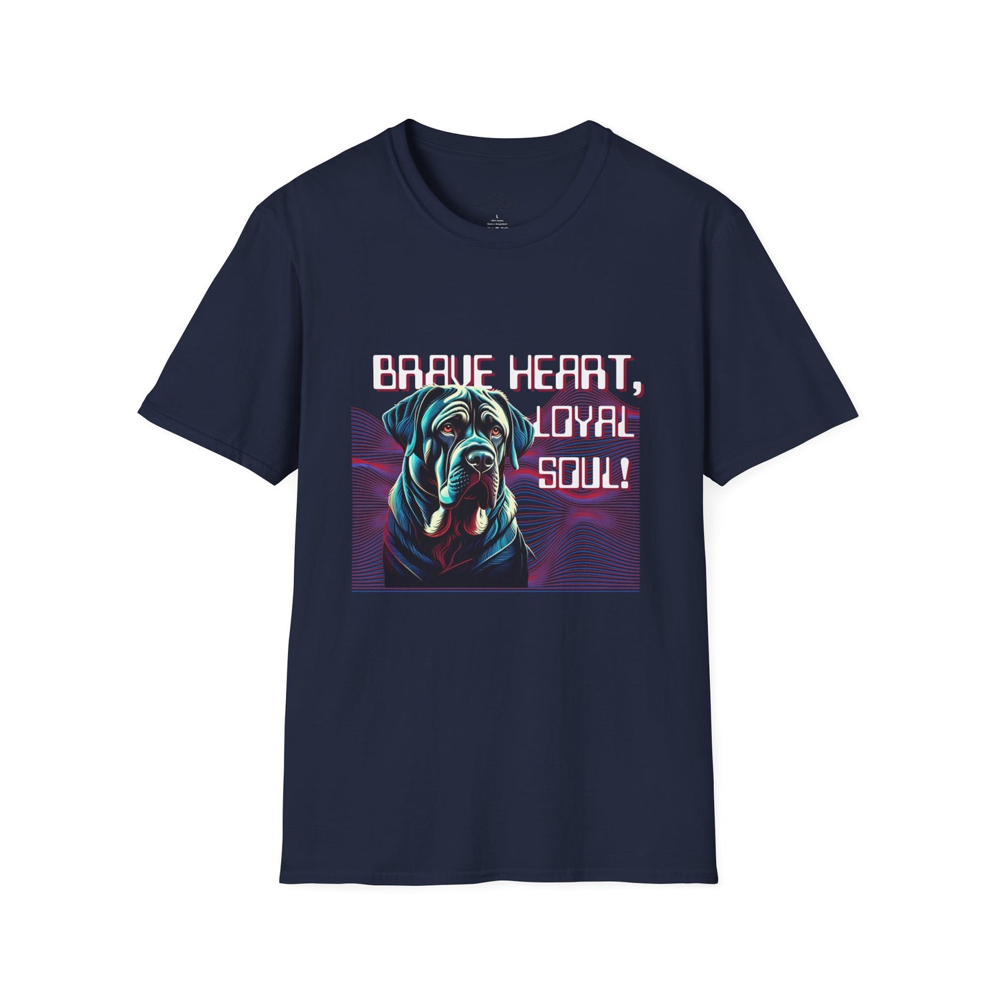 Brave Heart, Loyal Soul Dog T-Shirt - Unisex Softstyle Tee