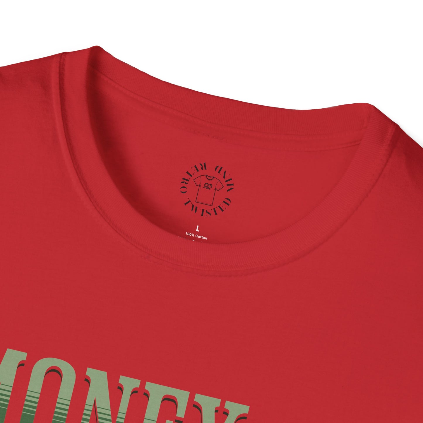 Money Management Inspirational Unisex T-Shirt - Be Smart,twisted