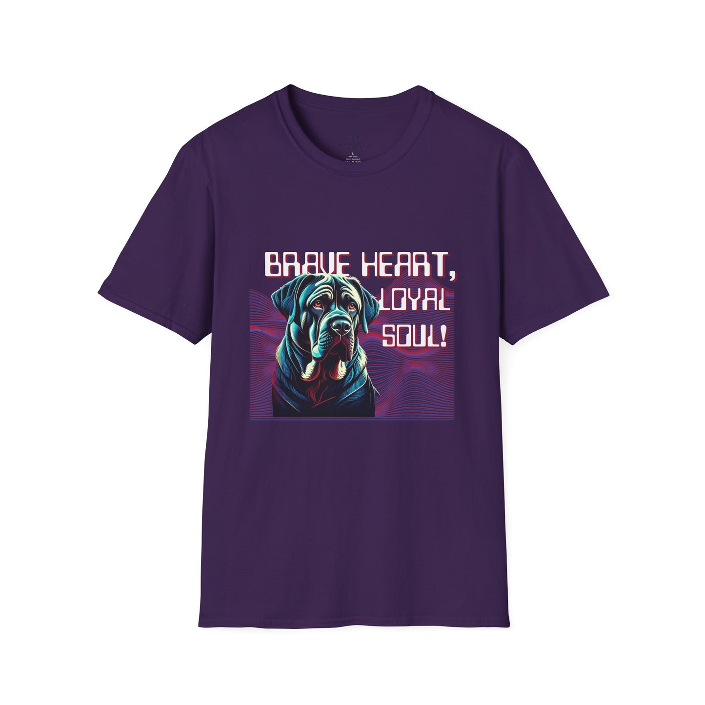 Brave Heart, Loyal Soul Dog T-Shirt - Unisex Softstyle Tee