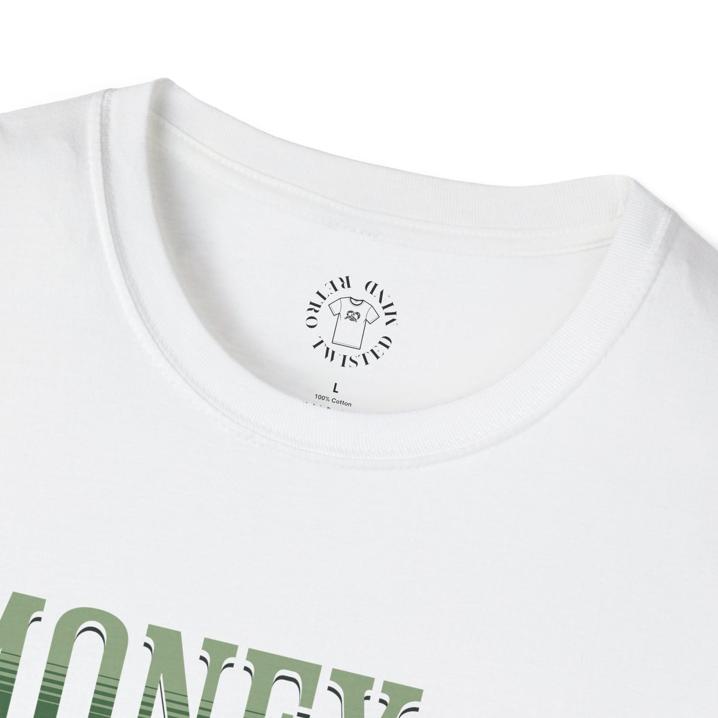 Money Management Inspirational Unisex T-Shirt - Be Smart,twisted