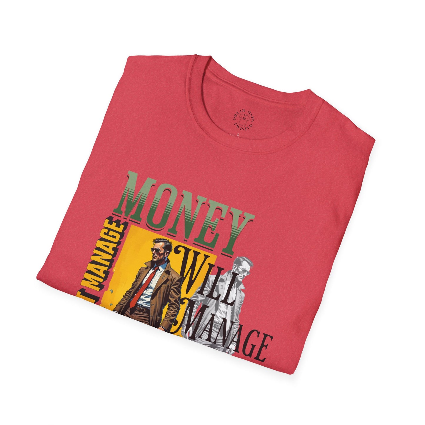 Money Management Inspirational Unisex T-Shirt - Be Smart,twisted