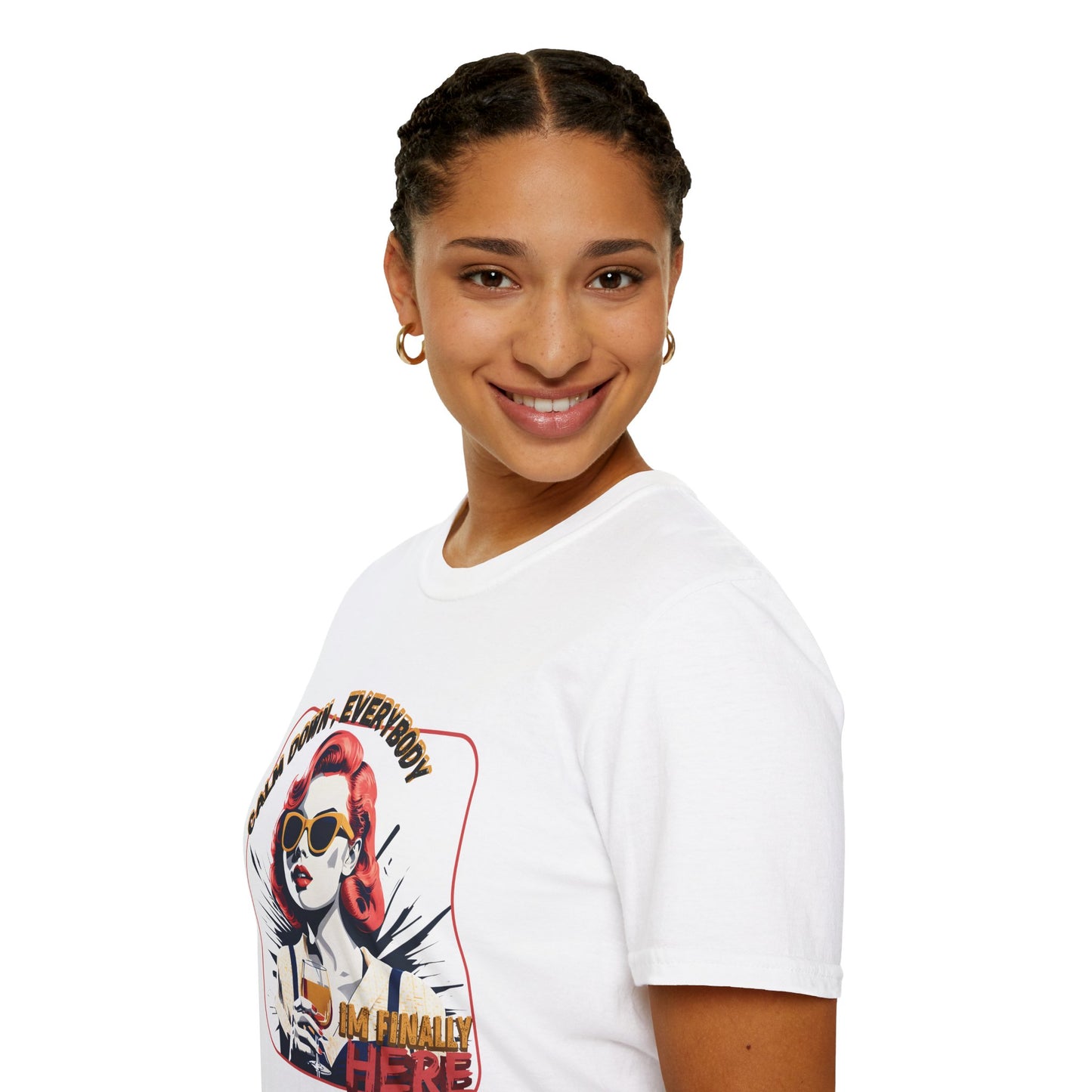 Unisex Softstyle T-Shirt - 'Calm Down Everybody, I'm Finally Here' Graphic Tee/twisted