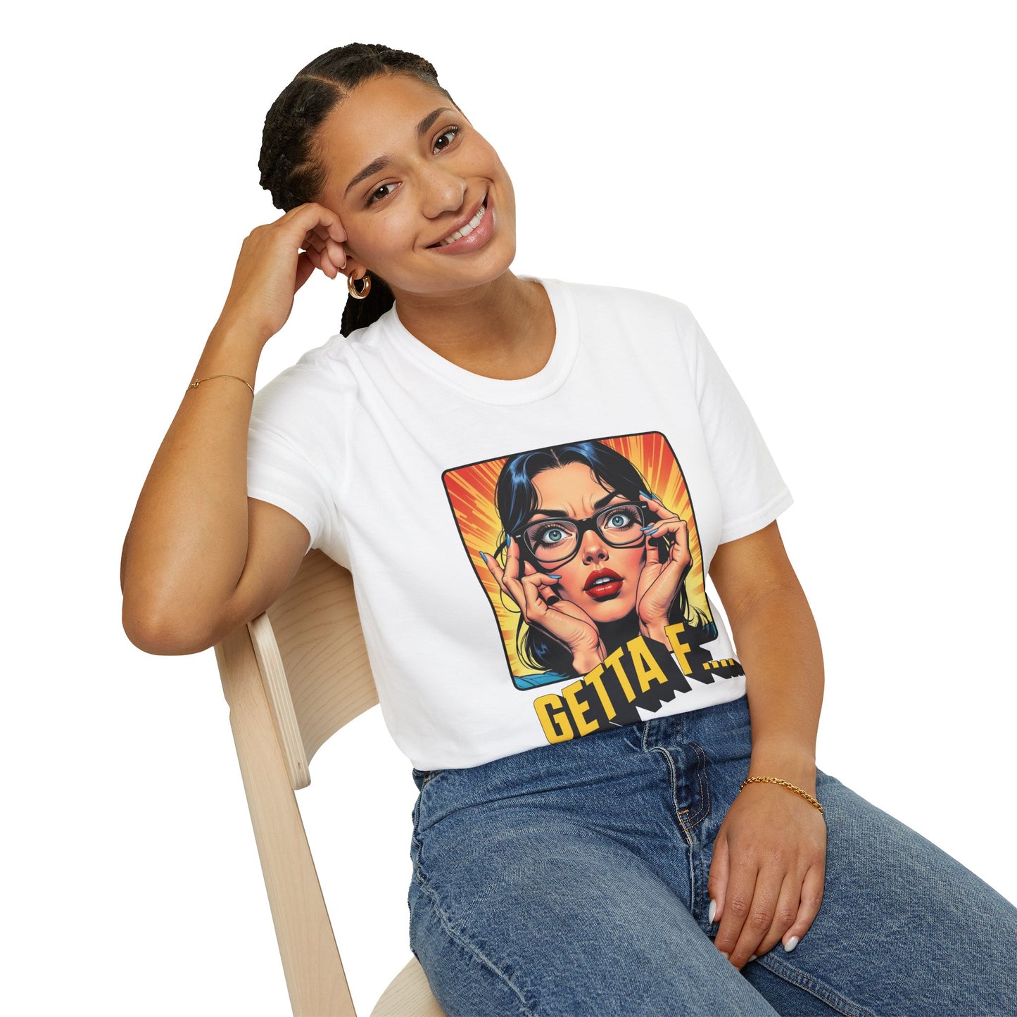 Getta F... Unisex Softstyle T-Shirt - Fun Graphic Tee for Casual Wear. twisted