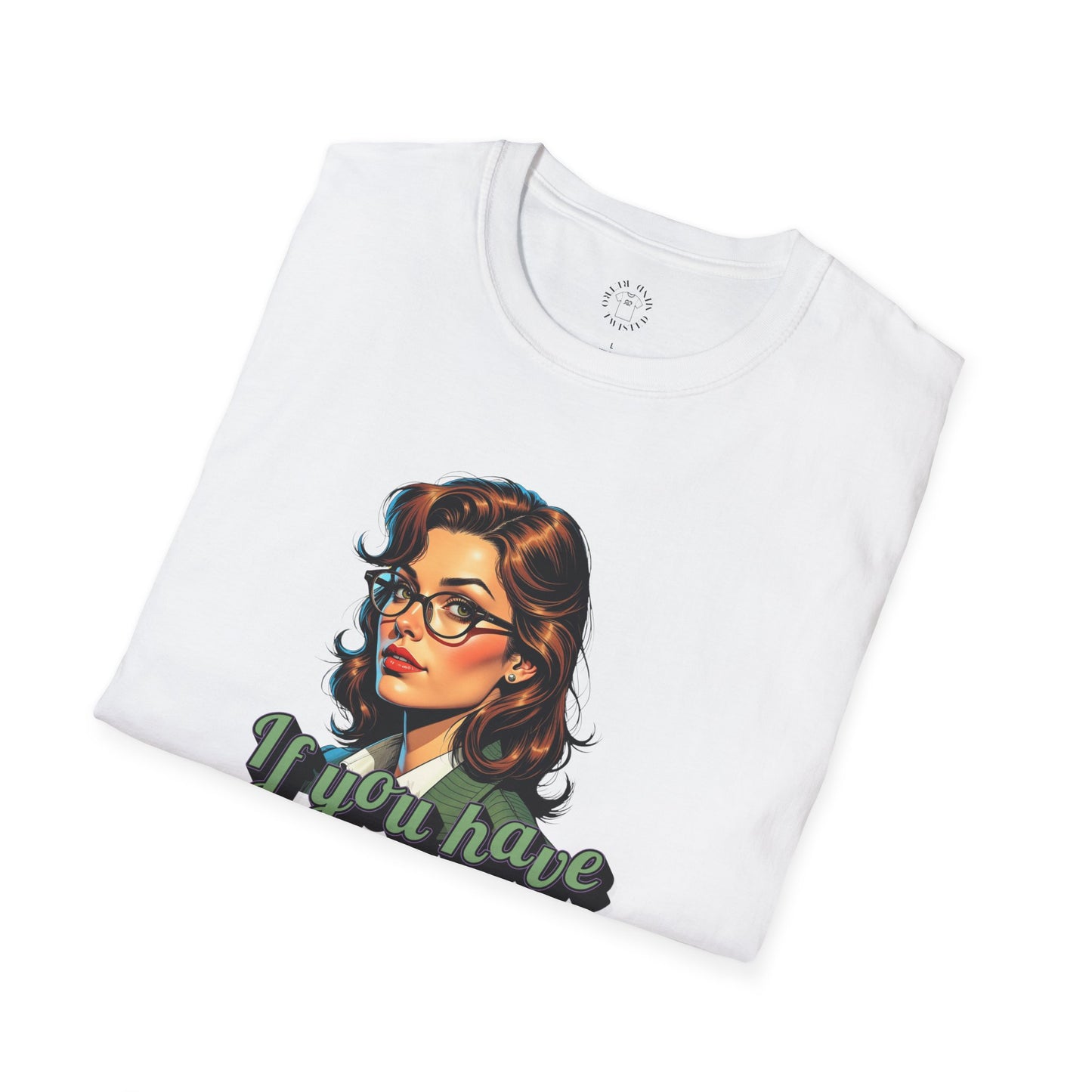 Retro Inspired 'Say Nothin' Unisex Softstyle T-Shirt,twisted