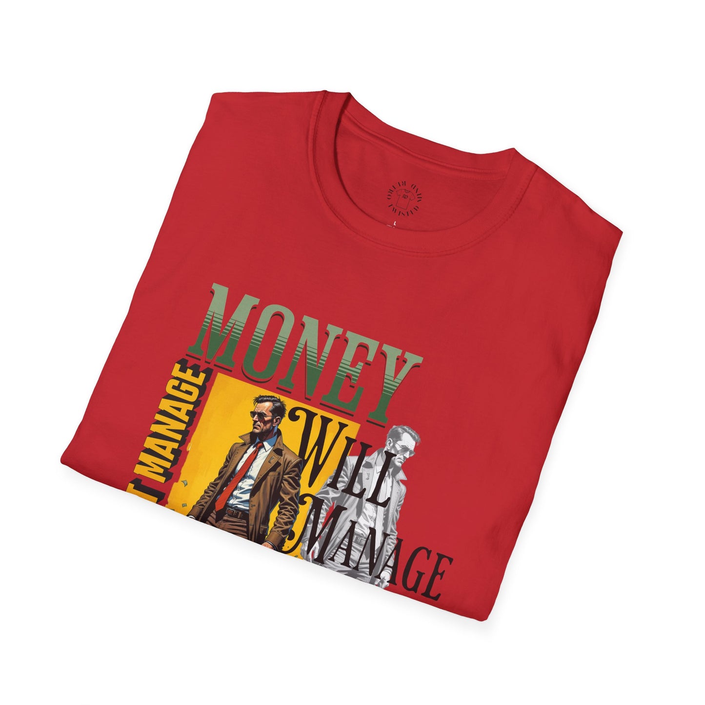 Money Management Inspirational Unisex T-Shirt - Be Smart,twisted