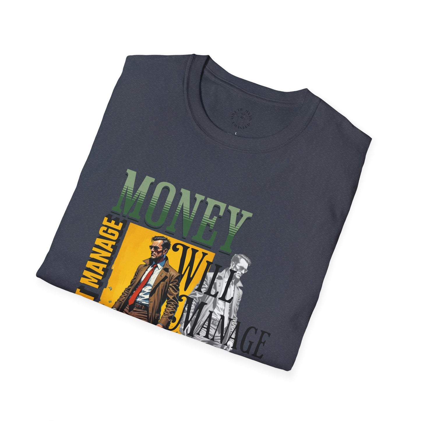 Money Management Inspirational Unisex T-Shirt - Be Smart,twisted