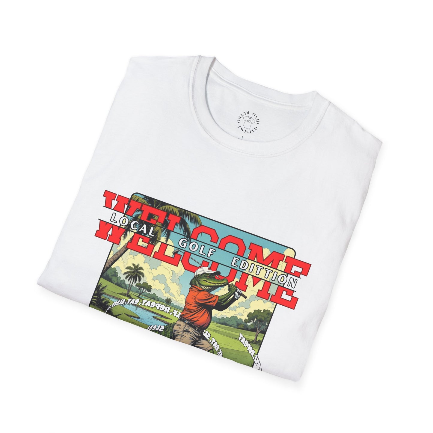 Welcome Local Golf Edition Unisex Softstyle T-Shirt,golf,sport,gator,florida