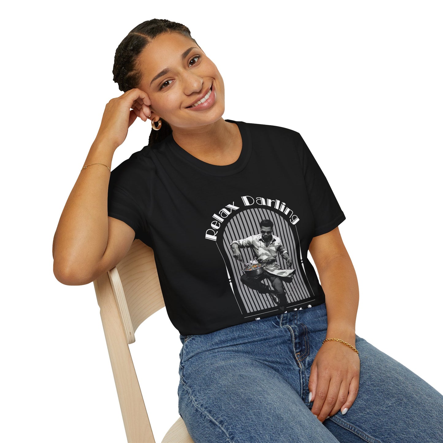 Unisex Softstyle T-Shirt - 'Relax Darling, I Got It!' Motivational Tee