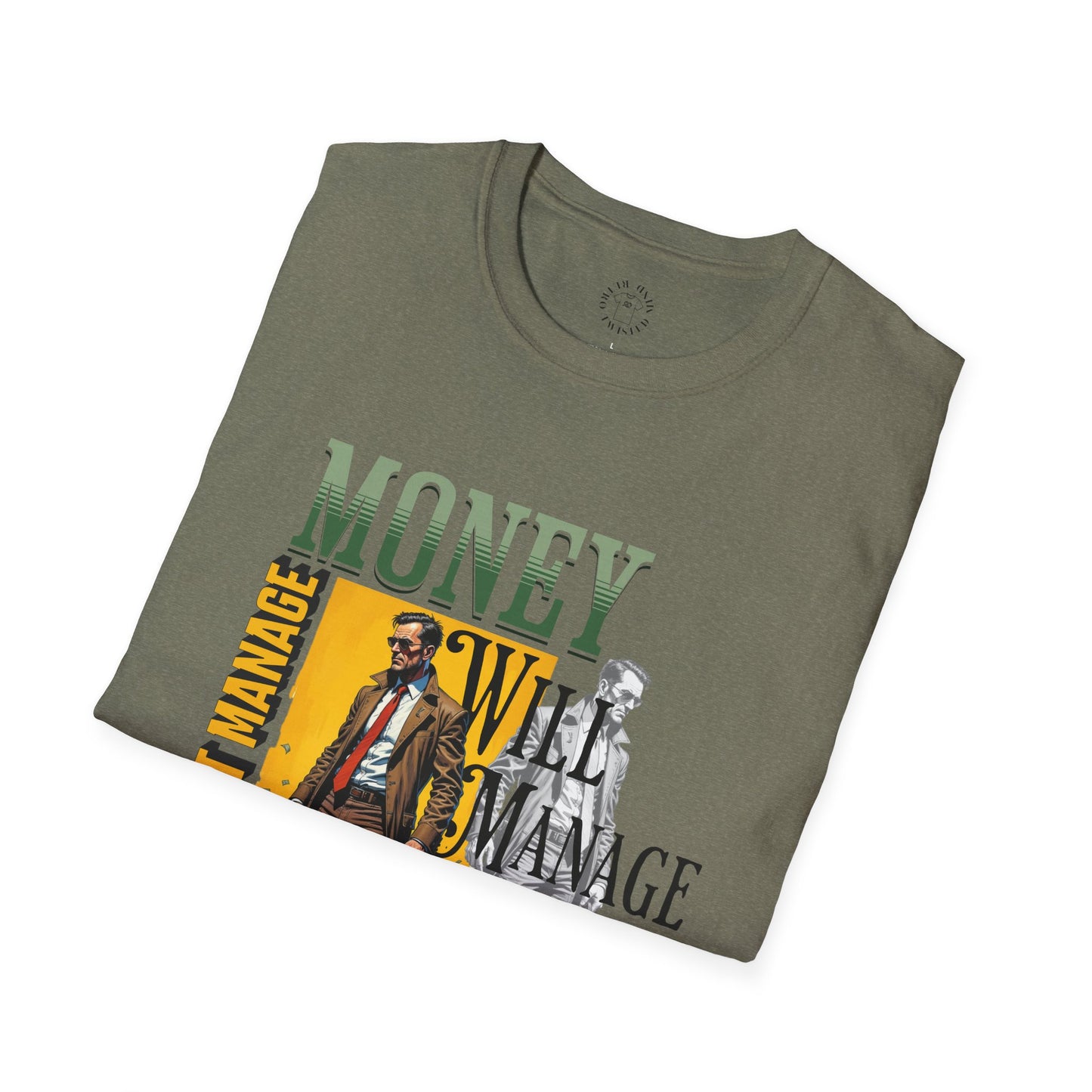 Money Management Inspirational Unisex T-Shirt - Be Smart,twisted