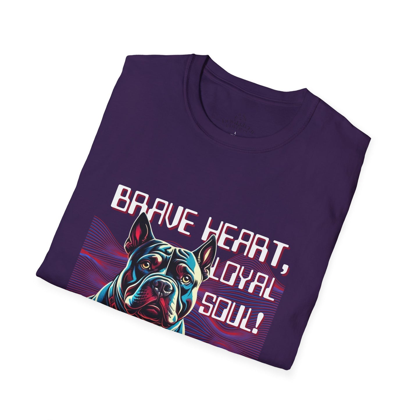 Brave Heart Loyal Soul Unisex Softstyle T-Shirt