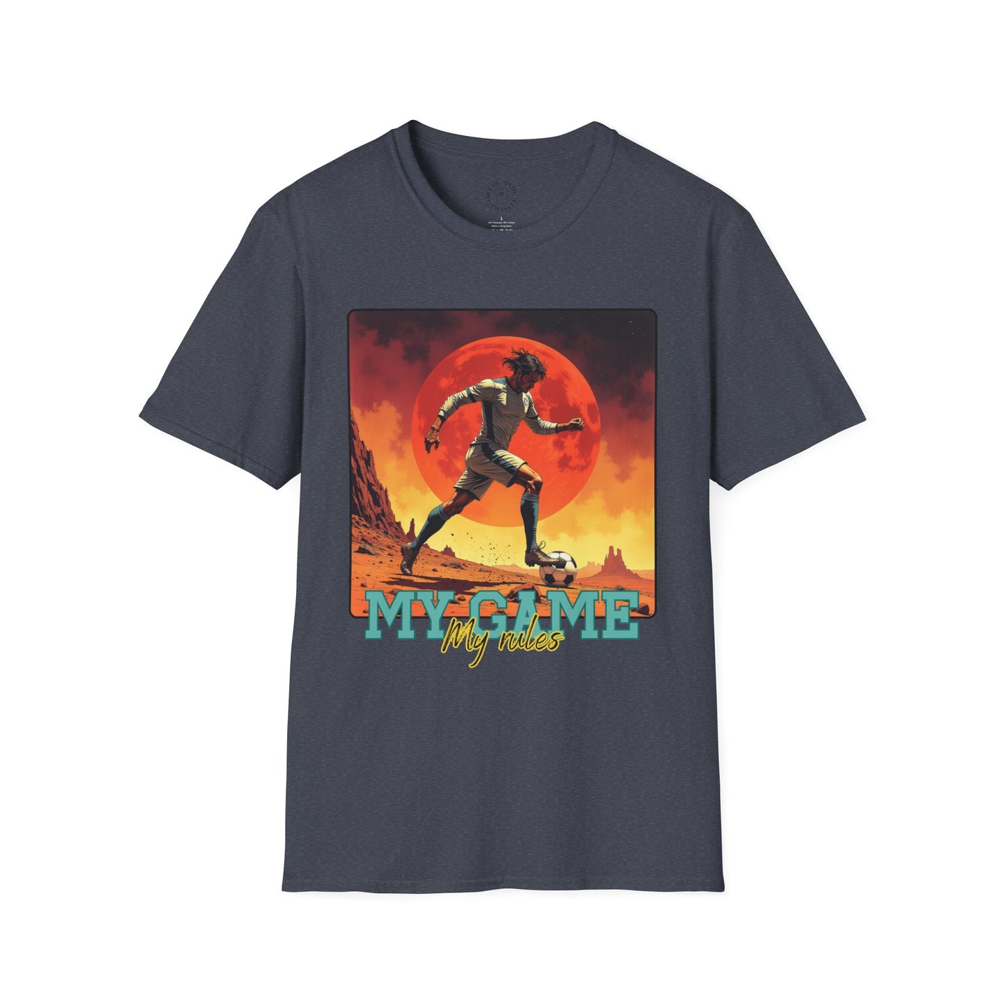 My Game My Rules Unisex Softstyle T-Shirt,soccer ,sport