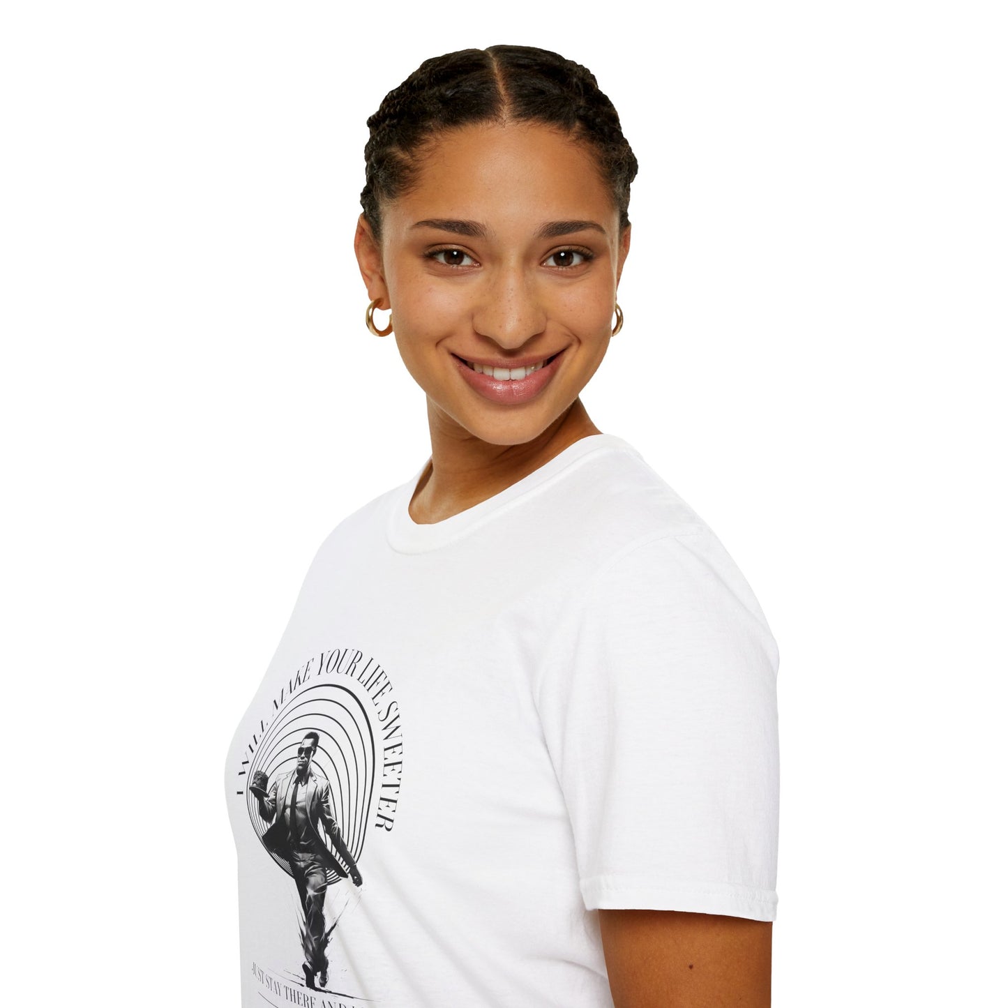 I Will Make Your Life Sweeter T-Shirt - Unisex Graphic Tee for Casual Style