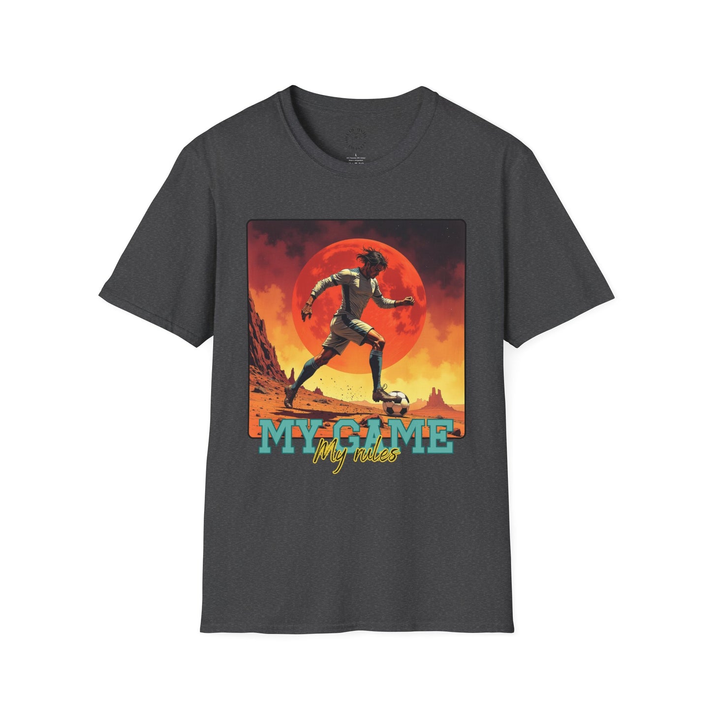 My Game My Rules Unisex Softstyle T-Shirt,soccer ,sport