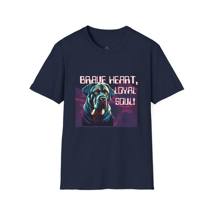 Brave Heart, Loyal Soul Dog T-Shirt - Unisex Softstyle Tee