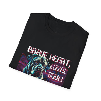 Brave Heart, Loyal Soul Dog T-Shirt - Unisex Softstyle Tee