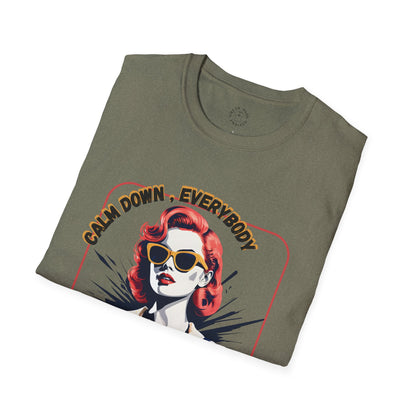 Unisex Softstyle T-Shirt - 'Calm Down Everybody, I'm Finally Here' Graphic Tee/twisted