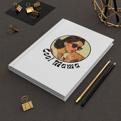 Cool Mama Hardcover Journal - Trendy Note-taking, Gift for Moms, Stylish Office Supplies, Creative Writing, Fun Mom Journal