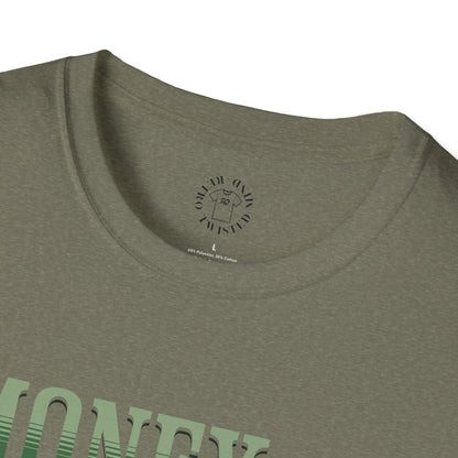 Money Management Inspirational Unisex T-Shirt - Be Smart,twisted