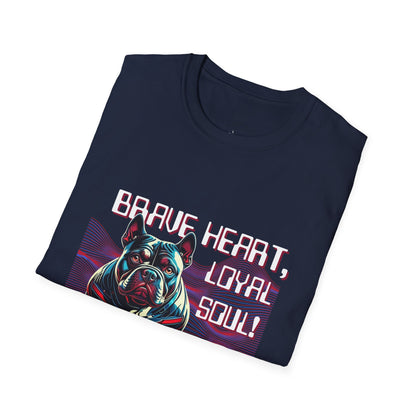 Copy of Brave Heart, Loyal Soul Dog T-Shirt - Unisex Softstyle Tee