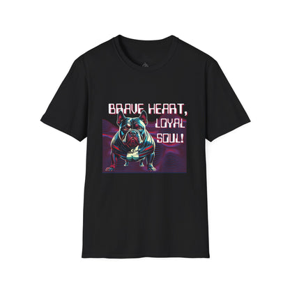 Copy of Brave Heart, Loyal Soul Dog T-Shirt - Unisex Softstyle Tee